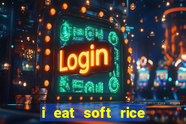 i eat soft rice in another world cap 1 pt br